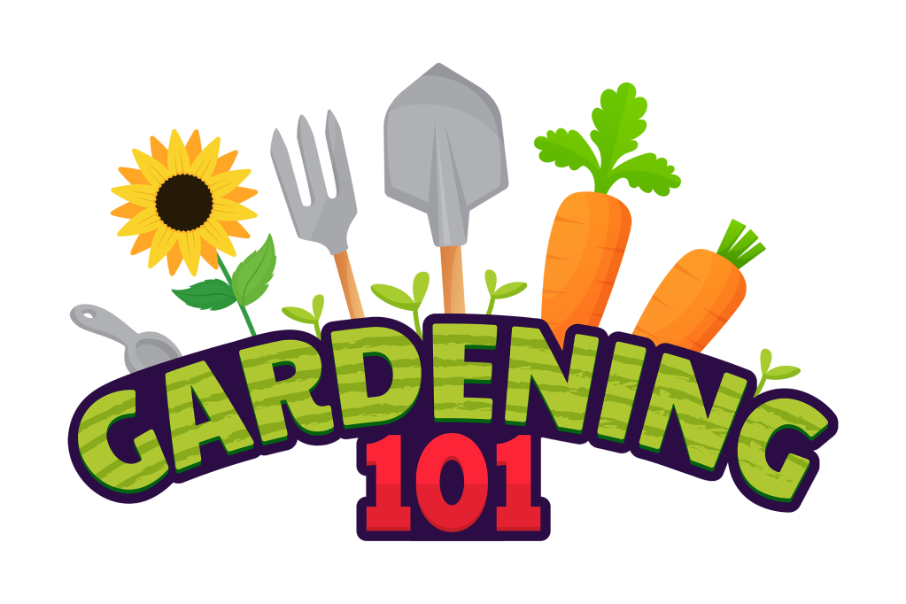 Gardening 101